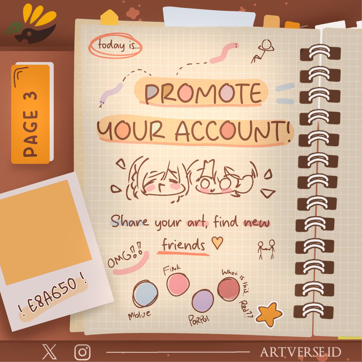 「 𝐩𝐚𝐠𝐞 𝟑: 𝐏𝐑𝐎𝐌𝐎𝐓𝐄 𝐘𝐎𝐔𝐑 𝐀𝐂𝐂𝐎𝐔𝐍𝐓 」

Hi semua! Hari ini giliran Promote Your Account ✨
QRT atau reply tweet ini dengan perkenalan singkat + karya kalian! (⁀ᗢ⁀)ﾉﾞ

Yuk saling kenalan dan dukung sesama artist ♡