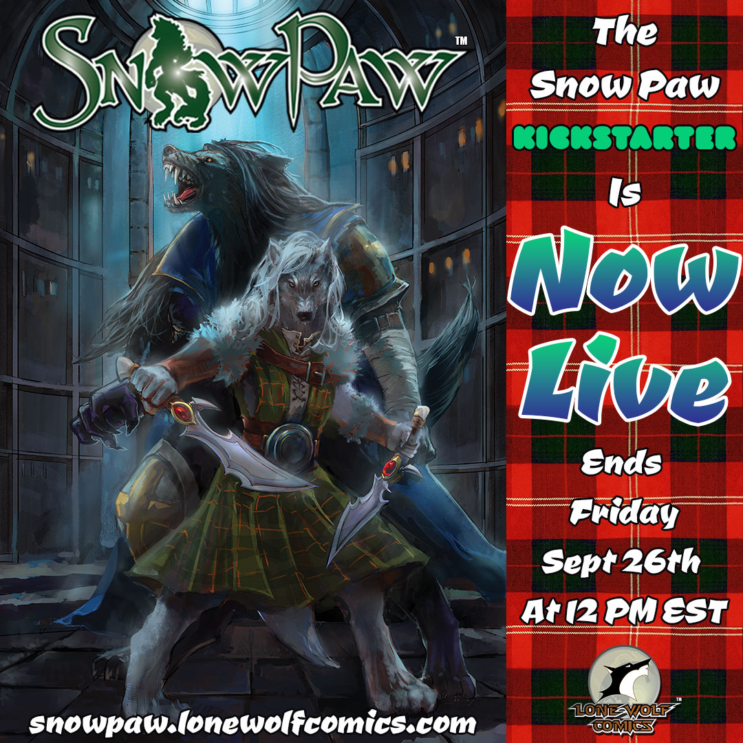 LoneWolfComics's tweet image. The #SnowPaw #1-4: 19th Century #Scottish Female #Werewolf #Fantasy  is now live on @Kickstarter through Friday, September 26th at 12PM EST!

Join the #WolfPack at snowpaw.lonewolfcomics.com today!

Featured art by @mogpark!

#werewolfwednesday #werewolves #fantasy #LoneWolfComics