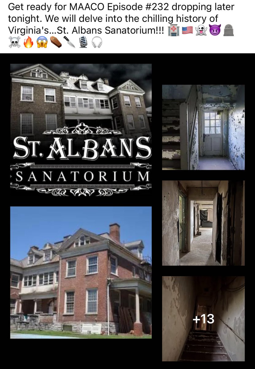 #StAlbans #sanatorium #Virginia #ghost #paranormal #podcast #MAACO #keepingitcreepy #MentalHealth #dark #Creepies