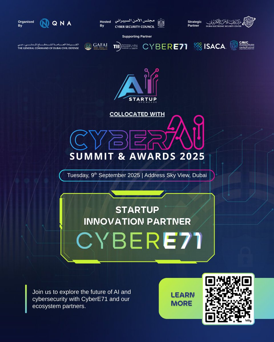 CyberE71's tweet image. Join CyberE71 at the Ai Startup Showcase collocated with Cyber AI Summit & Awards 2025!
📅 9th September 2025
📍 Address Sky View, Dubai, UAE
Scan the QR code or visit cyberaiglobal.com