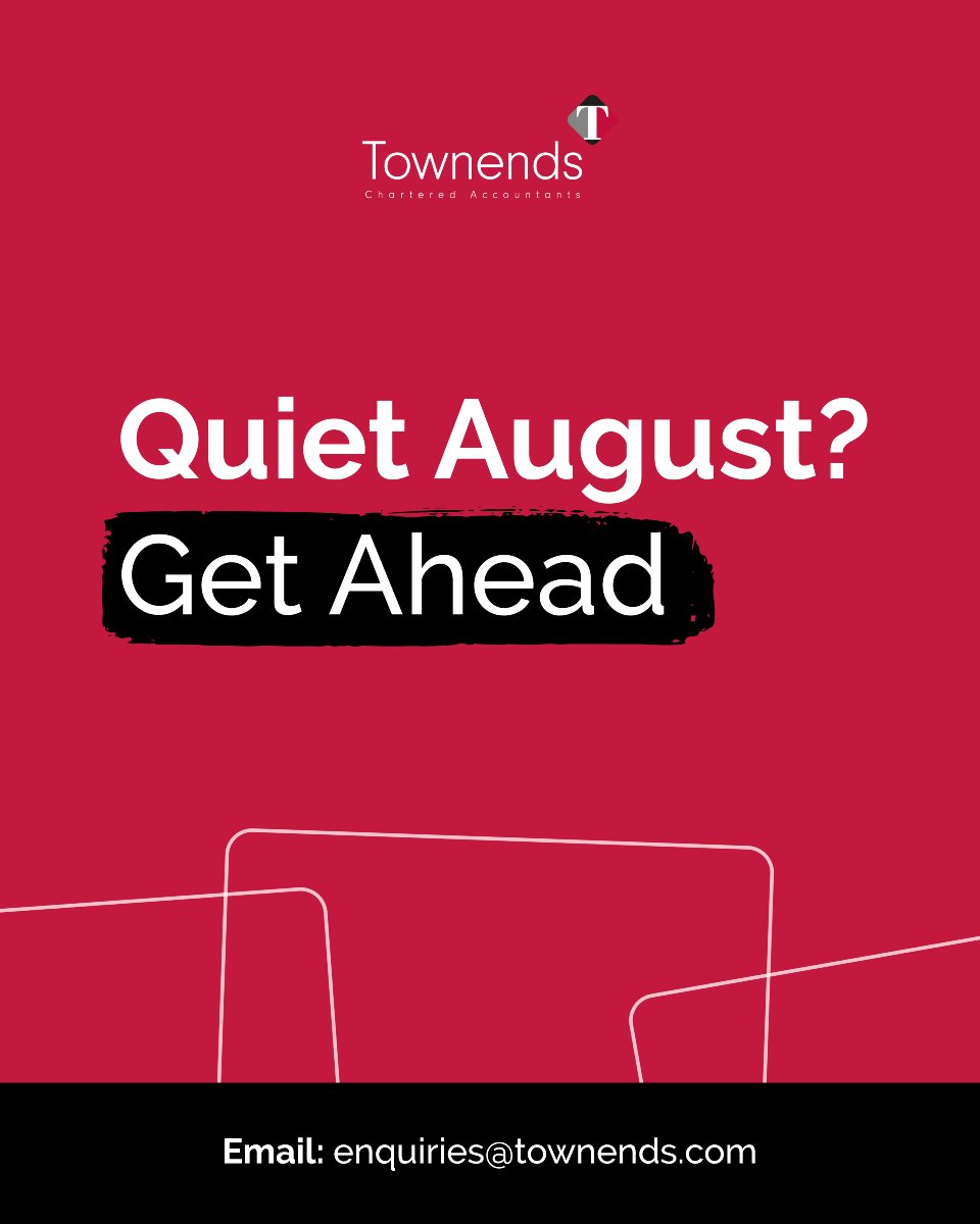 August might be quieter, but it’s a smart time to tidy up your books, reflect on performance, and prep for a busy autumn.

A little strategy now = fewer surprises later.