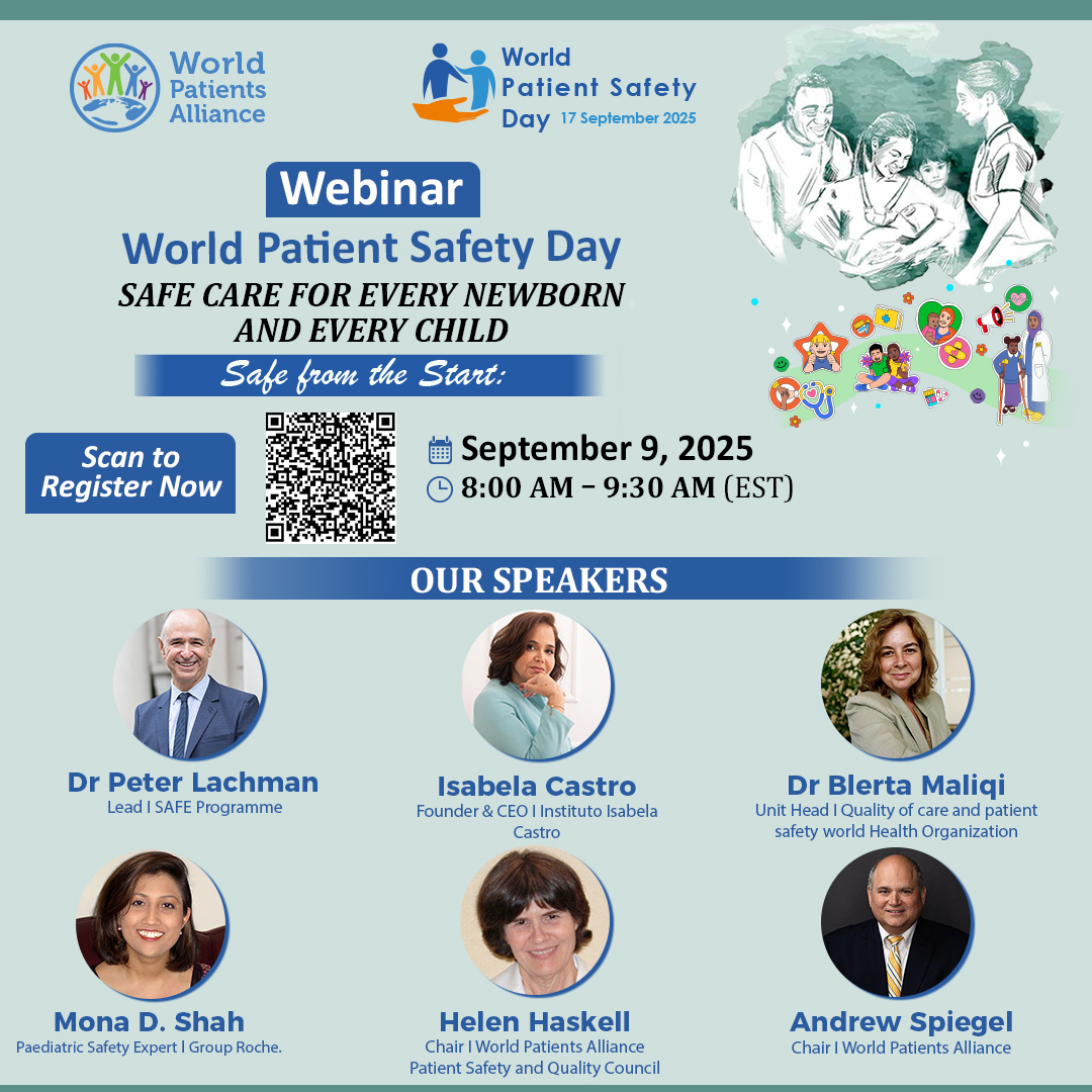 Save the Date!  World Patient Safety Day Webinar – Safe from the Start Sept 9, 2025, | 8–9:30 AM (EST) Hear from global leaders on newborn &amp; child safety in healthcare. Scan the QR code to register now!  #WorldPatientSafetyDay #PatientSafety #WPSD2025