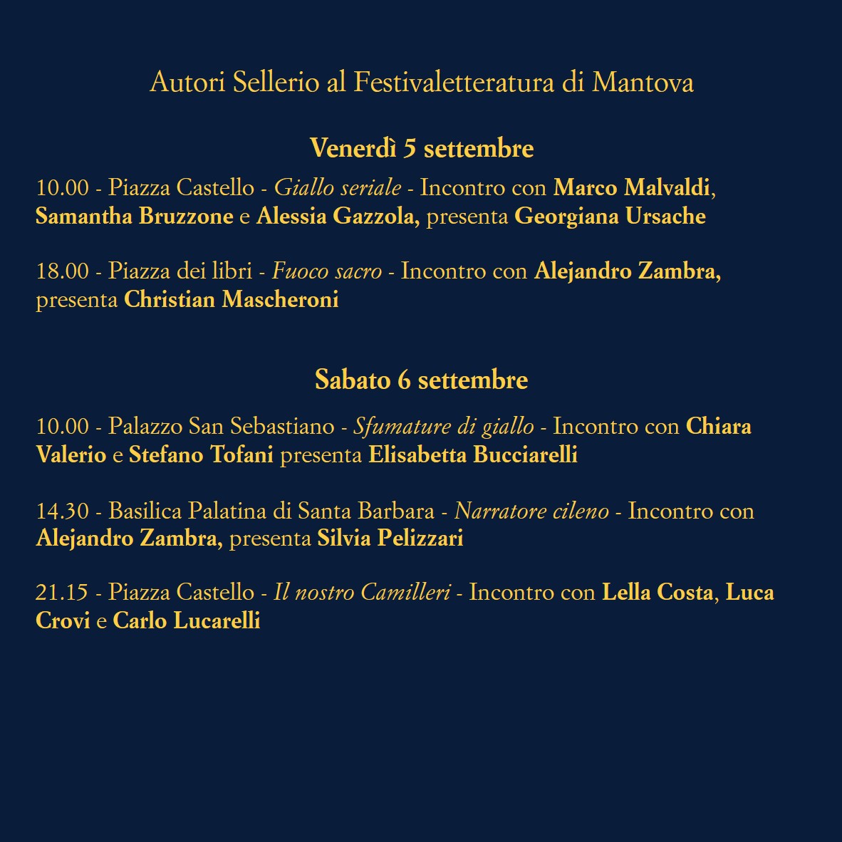 sellerioeditore's tweet photo. #savethedate Mantova si tinge di blu con Marco #Malvaldi, Samantha Bruzzone, Alejandro Zambra, Chiara Valerio e uno speciale omaggio ad Andrea Camilleri. @festletteratura 
Info qui: https://t.co/G3sBKB3z0F https://t.co/sWNOtMK2X9
