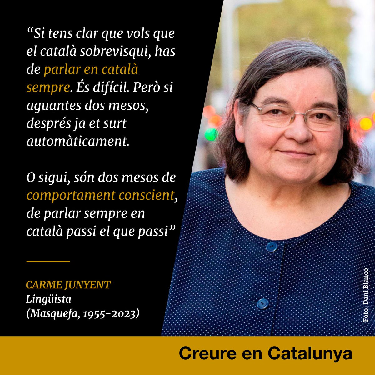 #taldiacomavui de fa 2 anys, va morir la reconeguda lingüista Carme Junyent, que havia estudiat bé els processos de desaparició de moltes llengües. És per això que, amb bon criteri, ens encoratjava a ser conseqüents i a parlar sempre en català al nostre país. #creureenCatalunya