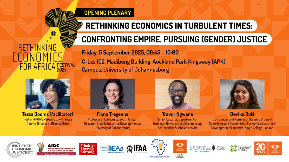 Join us for the opening plenary of the Rethinking Economics for Africa Festival 2025! This is a must-see conversation on how we can apply economic thinking to address some of the world's most pressing issues. Featuring Tessa Dooms, Fiona Tregenna, Trevor Ngwane, and Devika Dutt.