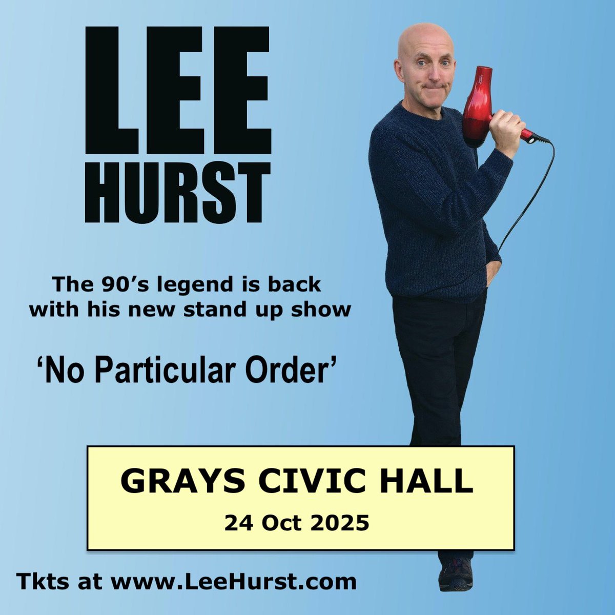 LeeHurstComic's tweet image. I’m at Grays Civic Hall with my new stand up tour show ‘No Particular Order’ on 24th Oct.
The audience directs the show by selecting the subjects. It WILL be messy. 😁Booking details in the picture.