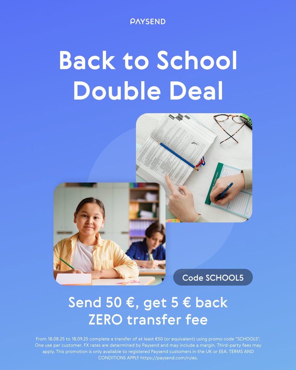 DON’T MISS the Paysend Back-to-School DOUBLE DEAL! Offer ends in 10 days!

✅ ZERO fees
✅ €5 cashback

Just send a transfer of €50+ with code SCHOOL5.

🔗 Read more about it on our blog: bit.ly/4g5qJXJ

*Offer not valid for U.S. residents or customers. T&amp;Cs apply.