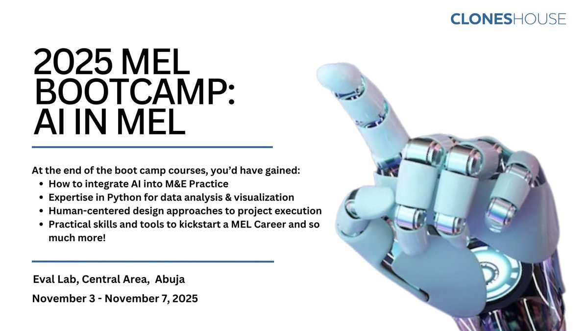 CSOPrep (@csoprep) on Twitter photo 🚀 Early bird is LIVE!
Join the 2025 #MEL Bootcamp: AI in MEL this Nov 3–7 in Abuja.
🔍 Hands-on skills
📊 Smarter evaluation
🤖 AI for real impact
Register by Sept 29 to secure your spot!👇
🔗 cloneshouse.com/bootcamppage/
#Evaluation #MEL #CareerGrowth #AbujaTwitterCommunity 🚀 Early bird is LIVE!
Join the 2025 #MEL Bootcamp: AI in MEL this Nov 3–7 in Abuja.
🔍 Hands-on skills
📊 Smarter evaluation
🤖 AI for real impact
Register by Sept 29 to secure your spot!👇
🔗 cloneshouse.com/bootcamppage/
#Evaluation #MEL #CareerGrowth #AbujaTwitterCommunity