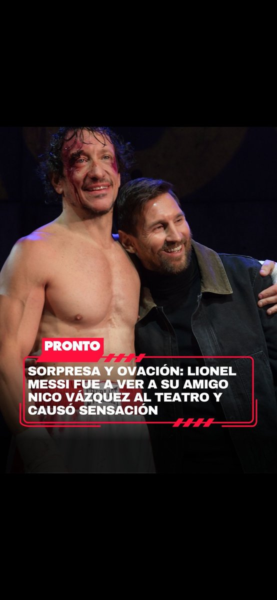 Sorpresa y ovación, Lionel Messi fue a ver a su amigo Nico Vázquez al teatro: "Se lo había prometido" | Pronto pronto.com.ar/espectaculos/2…