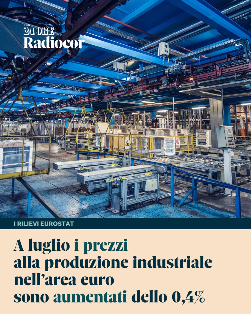 Il Sole 24 ORE Radiocor (@24oreradiocor) on Twitter photo 📊 Lo rileva #Eurostat. In Italia +0,6% dopo +2,2% a giugno, +2,4% rispetto a un anno prima dopo +3,9%. 🔗 Per approfondire: tinyurl.com/bdeht3jc
#Eurostat #industria #prezzi #Radiocor 📊 Lo rileva #Eurostat. In Italia +0,6% dopo +2,2% a giugno, +2,4% rispetto a un anno prima dopo +3,9%. 🔗 Per approfondire: tinyurl.com/bdeht3jc
#Eurostat #industria #prezzi #Radiocor