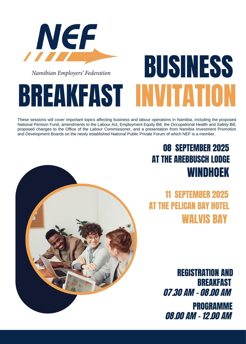 Stay ahead of the game and join the NEF Business Breakfast, either in Windhoek on 8 September 2025, or in Walvisbay on 11 September 2025. 

Stay informed &amp; contact the NEF at enquiries@nef.com.na to register.

Please download the registration form here: shorturl.at/IpzQq