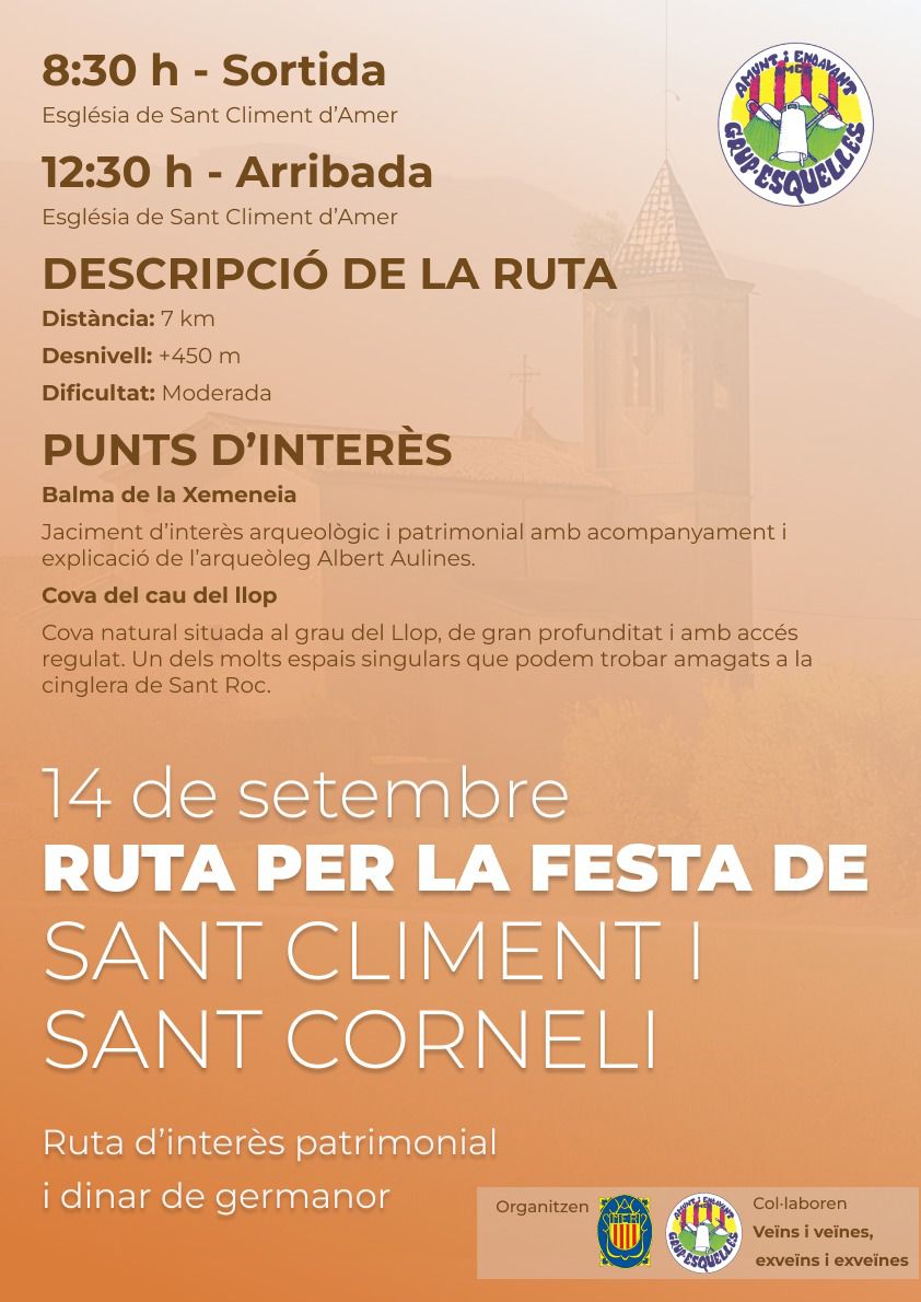 El 14 de setembre celebrem la Festa de Sant Climent i Sant Corneli i <a href="/esquelles/">Esquelles</a> organitza una ruta d’interès patrimonial. 
La sortida serà a les 8:30 h i l’arribada a les 12:30 h al mateix punt. Es tracta d’un recorregut de 7 km, amb un desnivell de +450 m i dificultat moderada