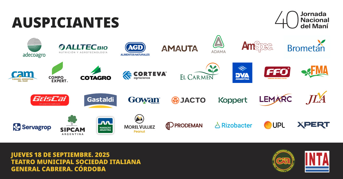 Agradecemos a las instituciones y empresas que auspician la edición de la 40º  Jornada Nacional del Maní 🥜
📆 18 de Septiembre 2025, en General Cabrera, Córdoba.
<a href="/IntaGralCabrera/">INTA General Cabrera</a> <a href="/CIAgralcabrera/">Centro de Ingenieros Agrónomos</a>
