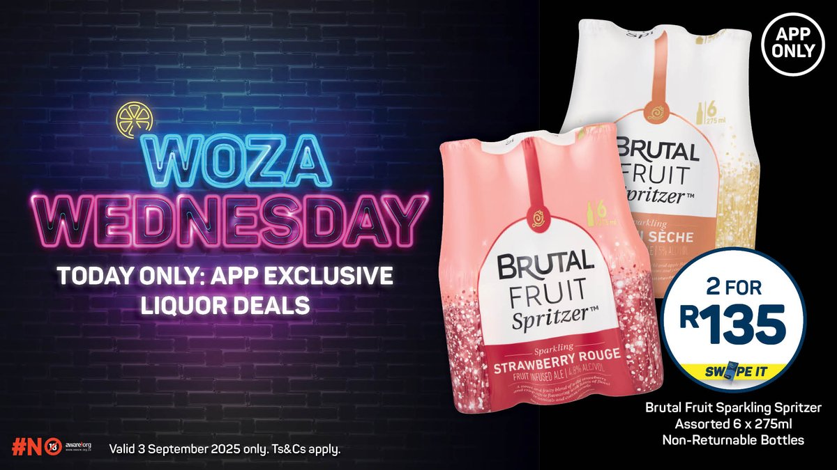 Buy 2 x Brutal Fruit sparkling Spritzer Assorted 6 x 275ml Non-Returnable Bottles for ONLY R135! 🍻

Shop NOW! 📲

Valid 3 September 2025 only. Ts&amp;Cs apply. 🔞

#WozaWednesday #AppOnly