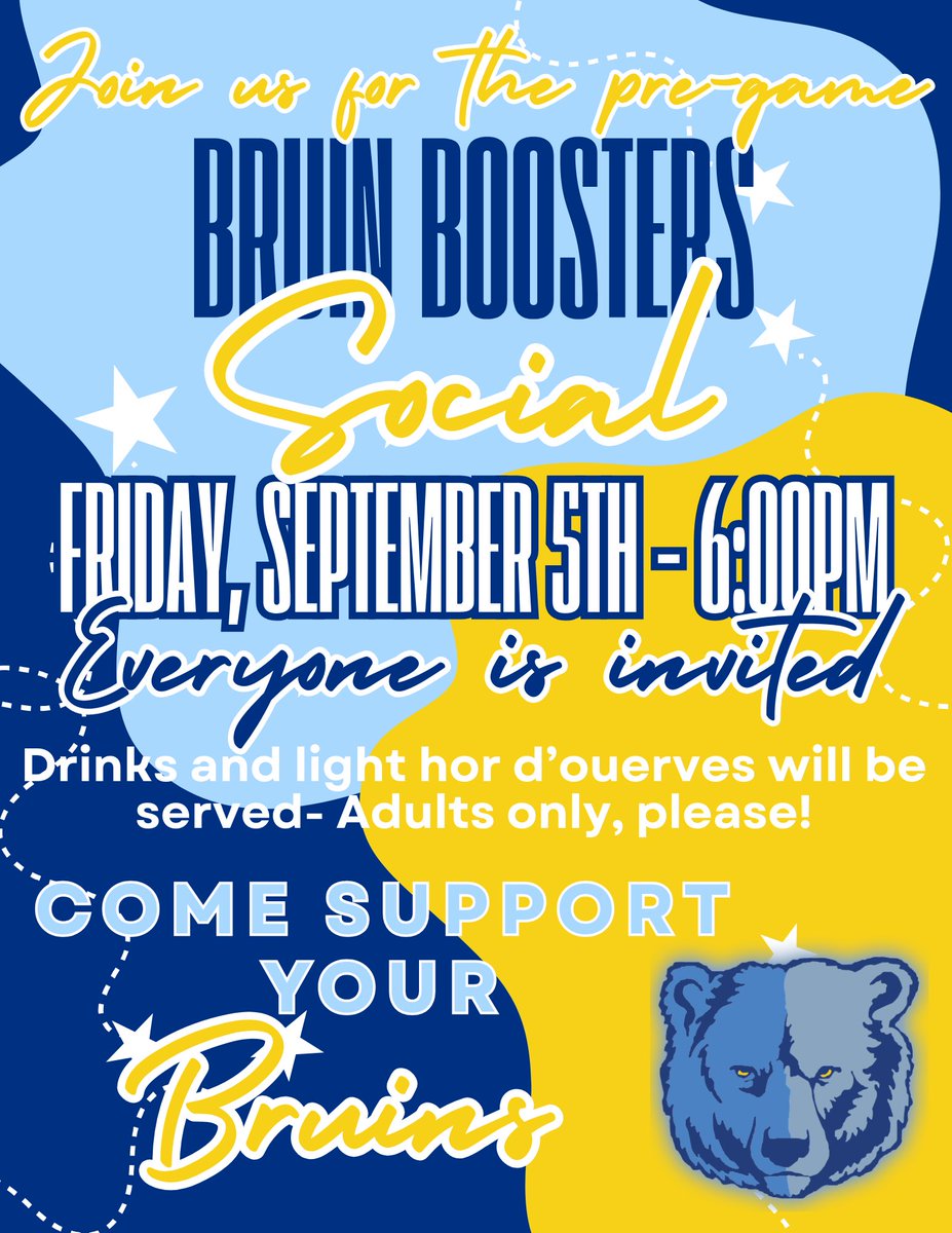 BRUIN BOOSTER CLUB SOCIAL!! This Friday Night at 6:00. Everyone is Invited!