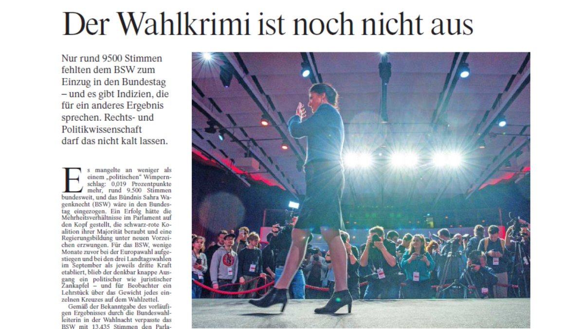 Lesenswerter Beitrag der FAZ zu unserem Wahleinspruch.

"Die Politikwissenschaft und die Rechtswissenschaft verharren in merkwürdigem Schweigen. Doch geht es um das Vertrauen in den demokratischen Verfassungsstaat. Die zentrale Frage lautet, nicht nur  für die Partei: Hat das BSW