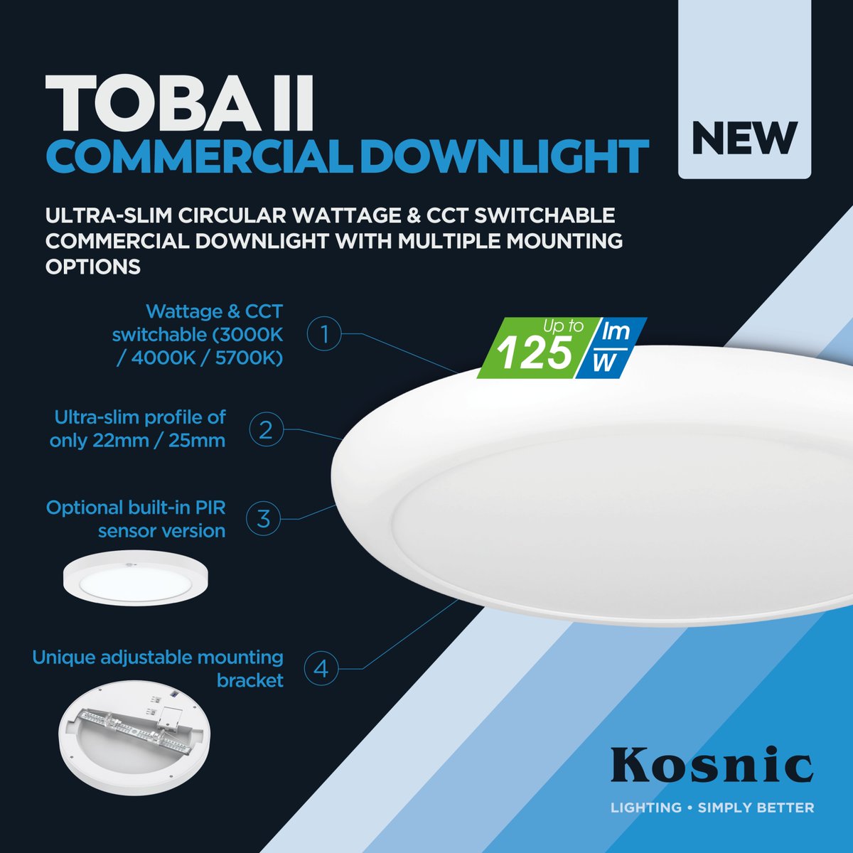 Meet the new Toba II, an ultra-slim, circular LED downlight. 

With a profile as small as 22mm, it features an adjustable mounting bracket, customizable CCTs and wattages, and an optional EME module. Its efficiency of up to 125lm/W helps you save on energy costs.

#KosnicLighting
