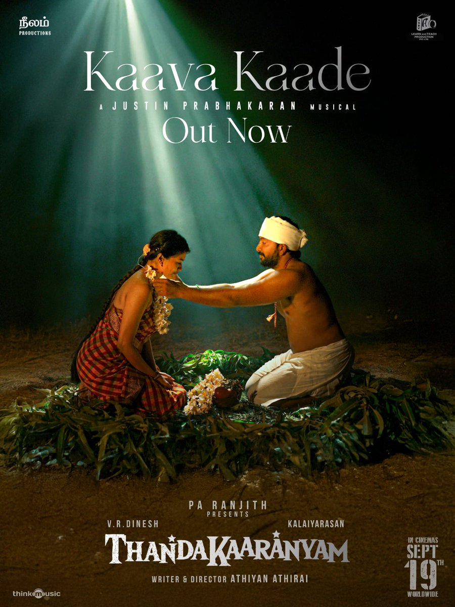 'Kaavakaade' from #Thandakaaranyam is out now🎶
Link: youtu.be/tX8pqtK4tSk 
Movie in theatres from Sept 9th !!