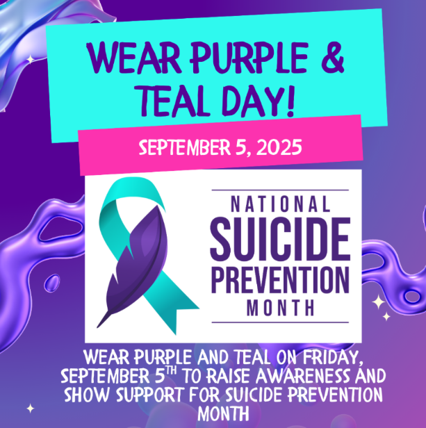 💜💚 September is Suicide Prevention Month  

Let’s come together to raise awareness and show support. 

📅 Wear Purple &amp; Teal on Friday, September 5th, to honor lives lost, support those who struggle, and help break the stigma. 

Every voice matters. Every life matters.