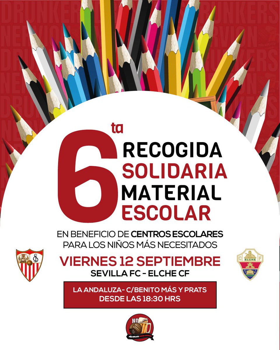 ✏️📚 Llega nuestra 6ª Recogida Solidaria de Material Escolar
🗓️ Viernes 12/09 – desde las 18:30h
📍 C/ Benito Más y Prats (La Andaluza)
⚽ Sevilla FC 🆚 Elche CF

💪 Colabora y difunde para que ningún niño se quede sin material escolar ❤️

#SevillaFC #NervionDrunkers #Solidaridad
