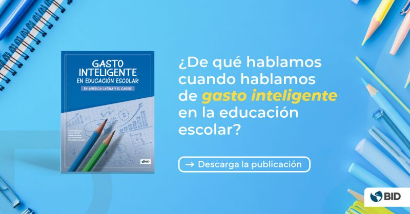 Lanzamos un nuevo análisis de <a href="/el_BID/">Banco Interamericano de Desarrollo</a>  con soluciones y buenas prácticas educativas de América Latina y el Caribe. Descarga la publicación y descubre cómo generar mayor impacto en los aprendizajes: publications.iadb.org/es/gasto-intel…