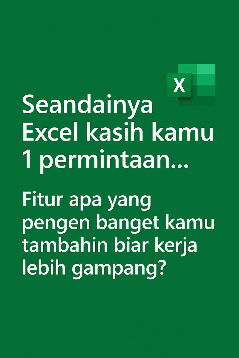 febri_tutorial's tweet image. Seandainya Excel kasih kalian 1 Permintaan, apa yang akan kalian minta? #excelchallenge