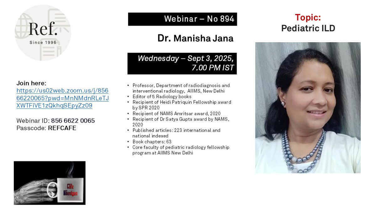 Cafe Roentgen REF Wednesday Webinar #894: Pediatric ILD - Dr. Manisha Jana, AIIMS, New Delhi
 us02web.zoom.us/j/85666220065?…

<a href="/anmol_dhawan/">Anmol Dhawan</a> <a href="/radiologistpage/">theRadiologist</a> <a href="/RadiologyVibes/">Sandeep Awal | RadiologyVibes.com</a> <a href="/radiologynation/">Radiology Nation</a> @radrounds <a href="/radiologycafe/">Radiology Cafe</a> <a href="/bhavinj/">Bhavin Jankharia</a> <a href="/REF_INDIA/">REFINDIA</a> <a href="/CafeRoentgen/">Cafe Roentgen</a> <a href="/govindchavhan/">Govind Chavhan</a>