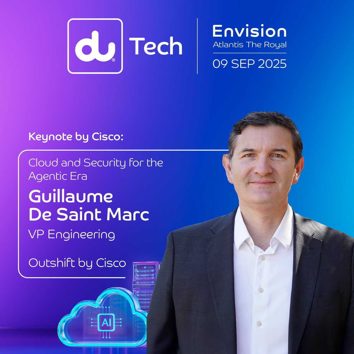 dutweets's tweet image. How do Cybersecurity, Cloud, and AI converge to reshape tomorrow’s enterprises? Find out at #Envision2025 as Guillaume De Saint Marc, VP Engineering, Outshift by Cisco (Paris) delivers a thought-provoking keynote. #duTech