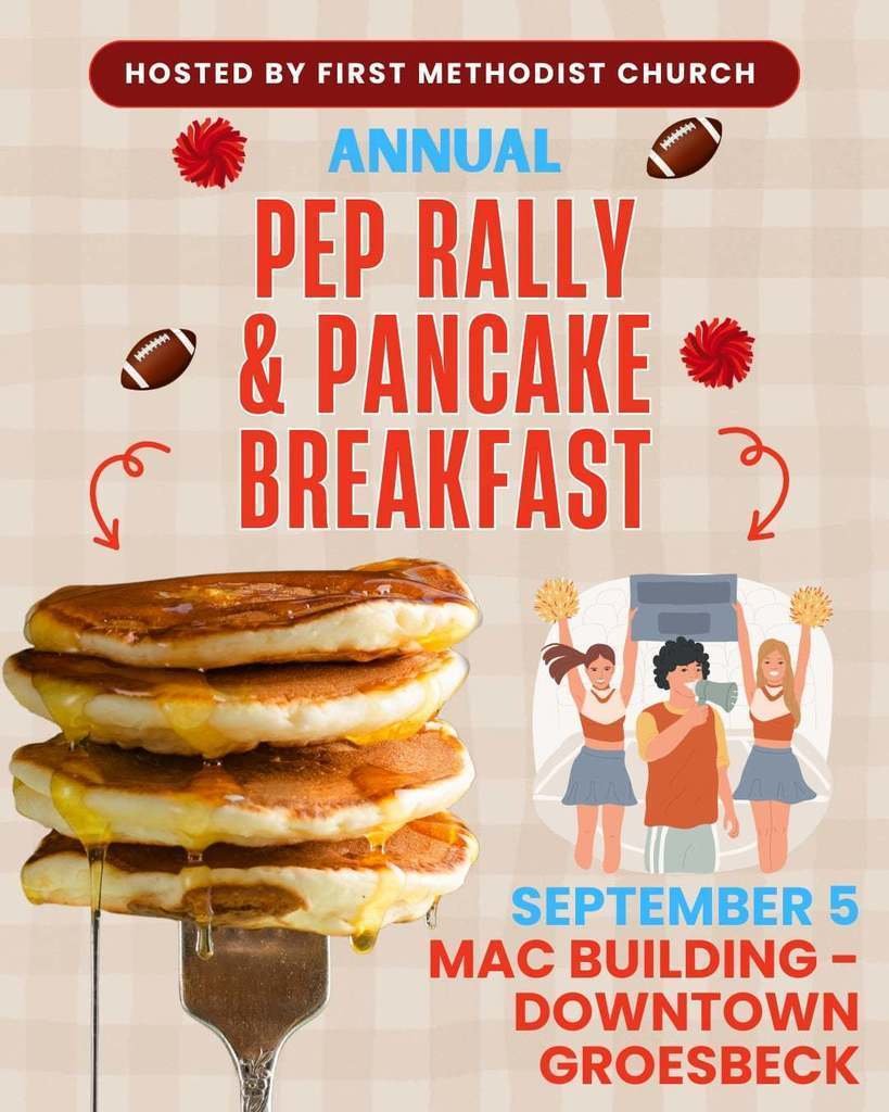 B - I -G  🐐   R - E - D!   Annual Pep Rally and Pancake Breakfast, hosted by the First Methodist Church, will be on September 5 at 7:00 a.m.