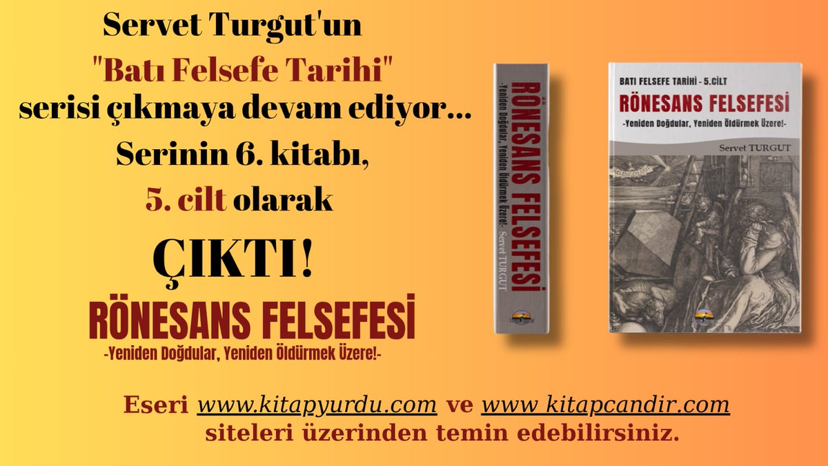 Servet Turgut'un Batı Felsefe Tarihi serisi çıkmaya devam ediyor...
Serinin 6. kitabı, 5. cilt olarak çıktı: RÖNESANS FELSEFESİ -Yeniden Doğdular, Yeniden Öldürmek Üzere!-

Temin edebileceğiniz linkler ⬇️

kitapyurdu.com/kitap/ronesans…

kitapcandir.com