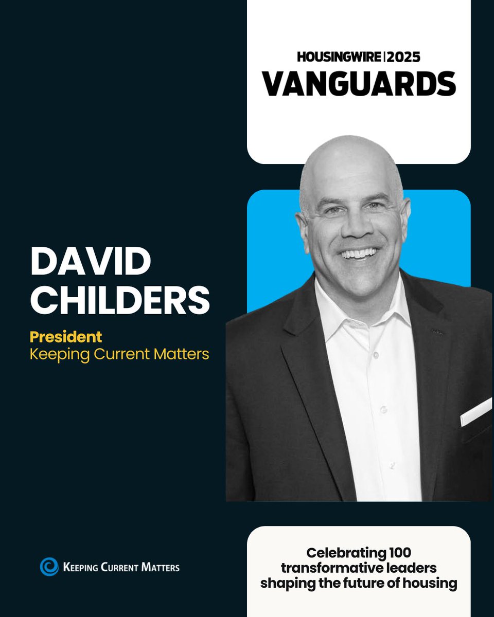 KCMcrew's tweet image. #DavidChilders, President of #KeepingCurrentMatters, has been named to the 2025 @HousingWire Vanguards list, an annual recognition of 100 influential executives driving innovation and impact across real estate, mortgage, and housing tech.

bit.ly/4n4FEU4