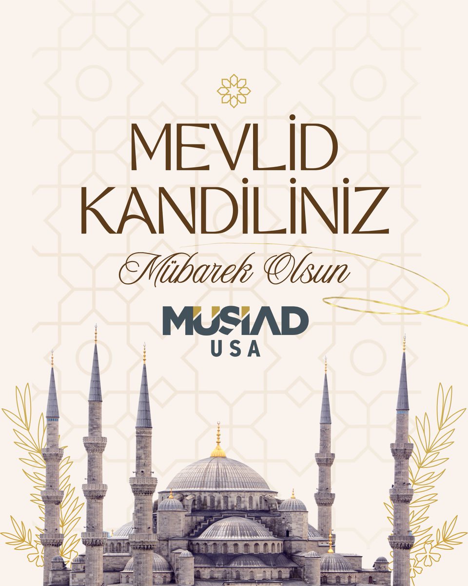 MEVLİD KANDİLİNİZ MÜBAREK OLSUN

Bu mübarek gecede, Amerika'nın dört bir yanında buluşan kalplerimizle, Hz. Peygamber'imizin (SAV) dünyaya teşrifini minnetle anıyoruz. 

#musiad #musiadusa #MevlidKandili