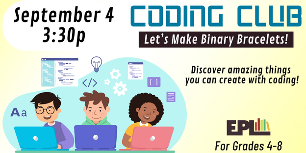 EuclidLibrary's tweet image. Let&apos;s use #computers to make jewelry!
Join our Coding Club TOMORROW, September 4 at 3:30p at the Shore Cultural Centre and have fun learning new skills that will help in school and beyond. This month, we&apos;ll make binary bracelets. For students in grades 4-8.
#OurEuclid