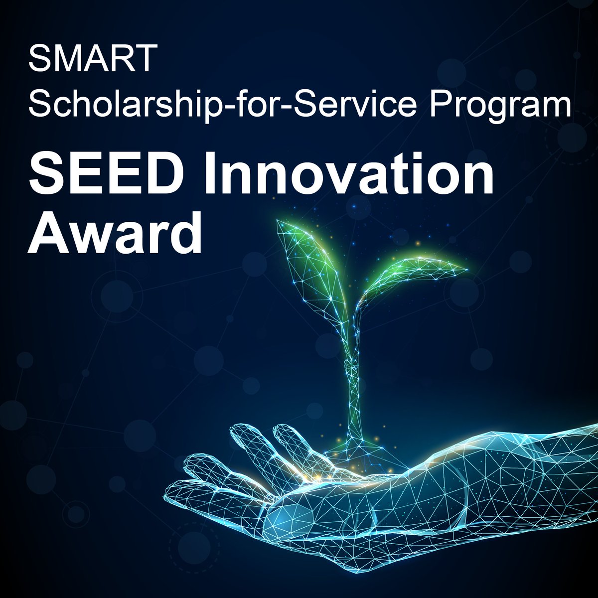 Congratulations to the FY25 SMART SEED Innovation Award recipients!

The Department of Defense SMART Scholarship Program recently announced $6.1 million in new research awards to 18 SMART scholars as part of its competitive SEED Innovation Award for Fiscal Year 2025.

Read more: