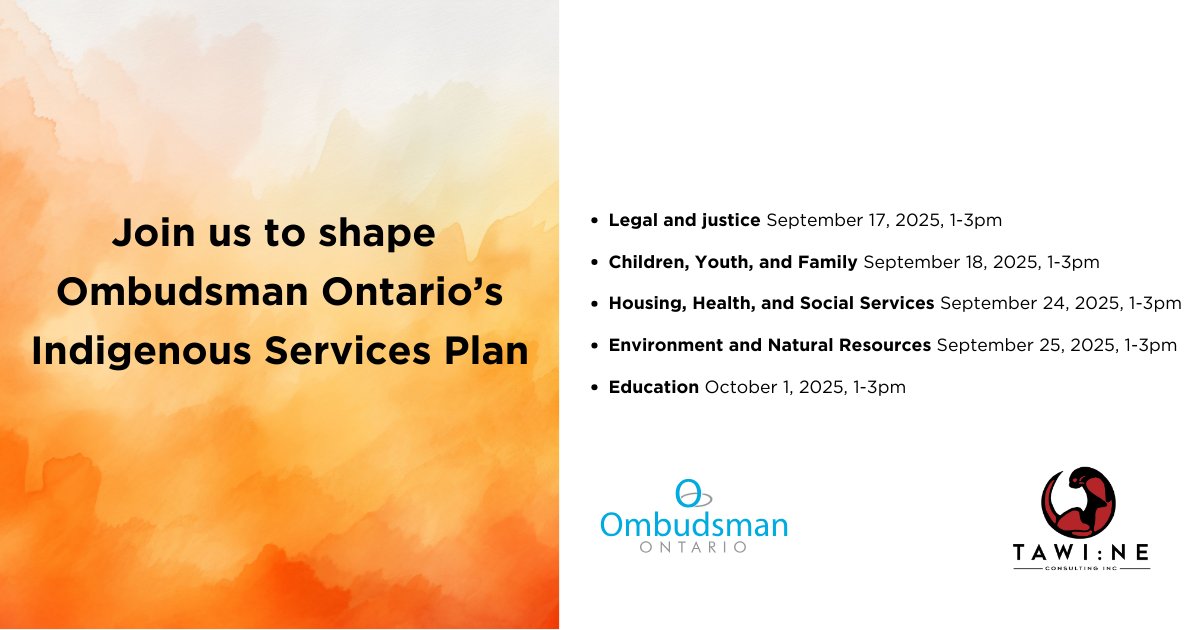 Ontario Ombudsman (@ont_ombudsman) on Twitter photo Your input is valuable! We’re developing an Indigenous Services Plan to better serve First Nation, Métis and Inuit people in Ontario.
Sign up for our virtual engagement sessions in partnership with Tawi:ne Consulting: ow.ly/Hf0G50WMNNI Your input is valuable! We’re developing an Indigenous Services Plan to better serve First Nation, Métis and Inuit people in Ontario.
Sign up for our virtual engagement sessions in partnership with Tawi:ne Consulting: ow.ly/Hf0G50WMNNI