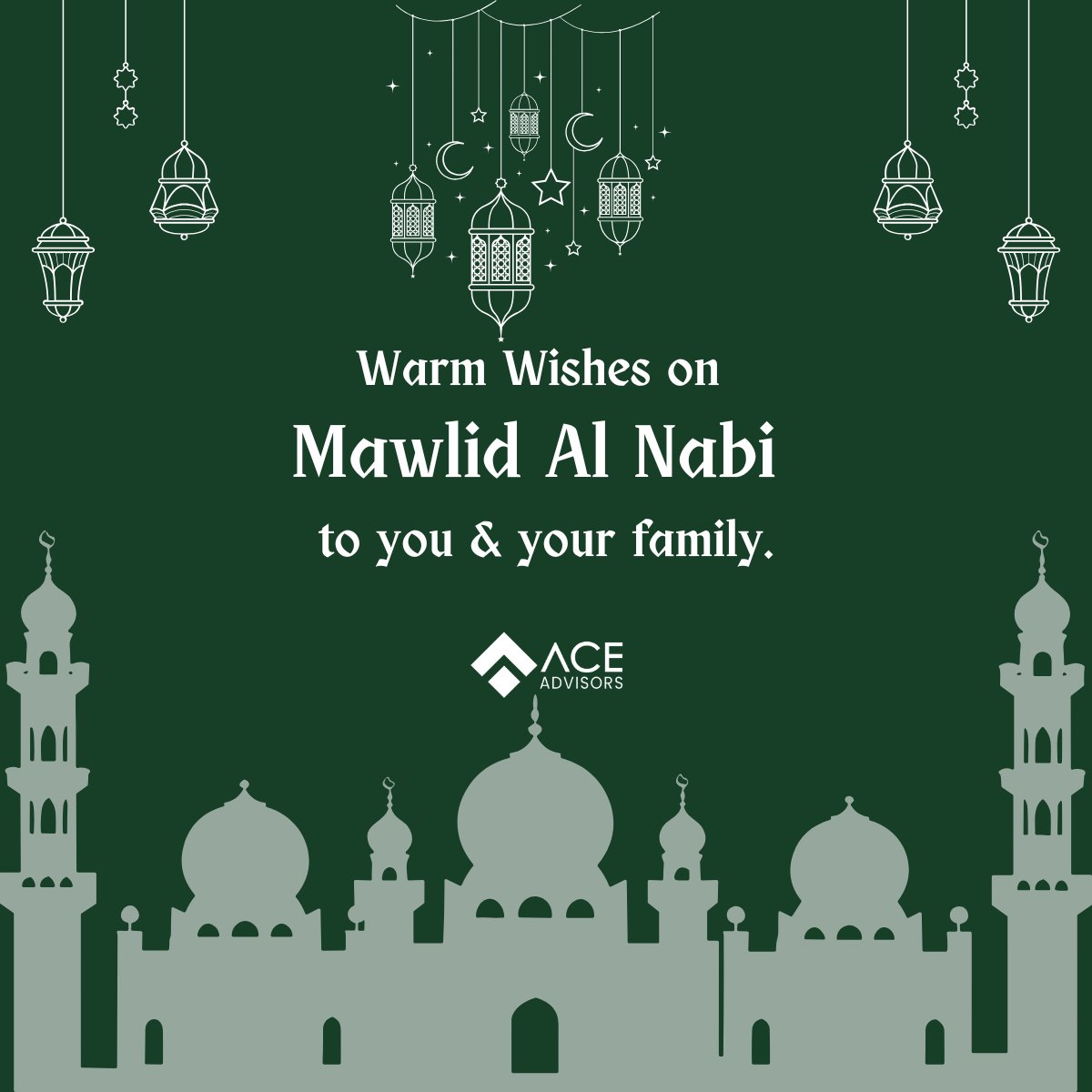 Mawlid al-Nabi Mubarak! 🌙
#ACEAdvisors