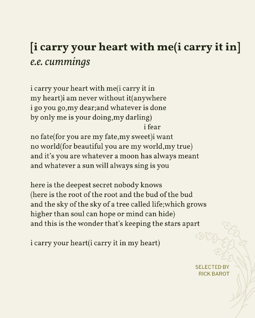readalittlepoem's tweet photo. Today’s poem is selected by Rick Barot as part of the 20th anniversary of Read A Little Poetry.

“[i carry your heart with me(i carry it in]” appeared in Complete Poems: 1904-1962, published by Liveright Publishing Corporation, 1991. Shared here with deep gratitude. https://t.co/Afg10FMwrT