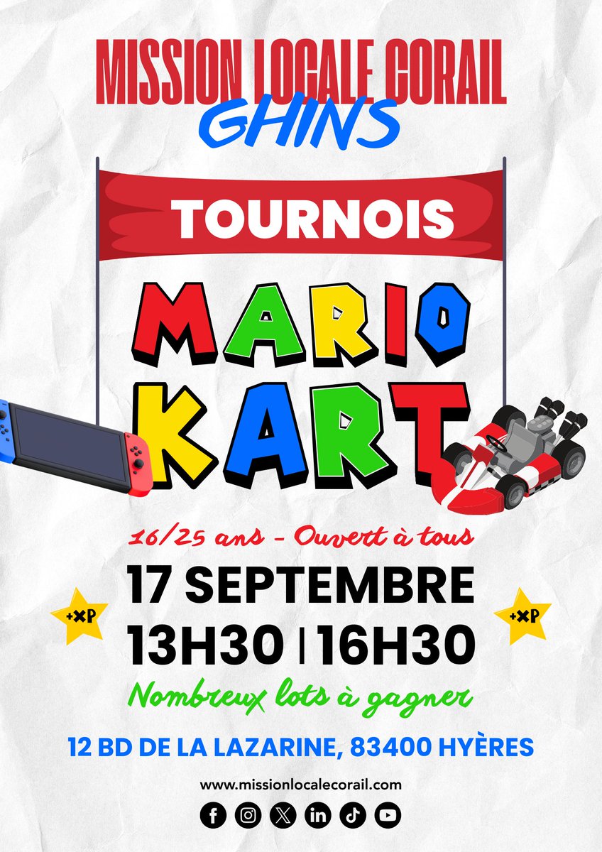 🎮 Le 17 septembre 2025, de 13h30 à 16h30, place à la course à la GHINS de la <a href="/mlcorail/">Mission Locale CORAIL</a> !

🏆 De nombreux lots à gagner pour les premiers du classement.

📍 12 Bd de la Lazarine, 83400 Hyères.

✅ Avec ou sans inscription.

#MarioKart #Tournoi #eSport #GHINS #MissionLocaleCORAIL
