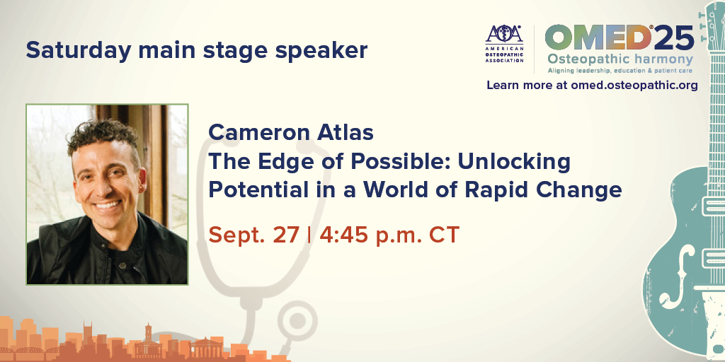 OMED25's Main Stage speakers are sure to help you connect, learn and grow! Join us each day to hear insights that will help take your practice and outlook on patient care to the next level.

Register today: bit.ly/3A4WkSy

<a href="/thecameronatlas/">Cameron Atlas</a> #DOProud #OMED25