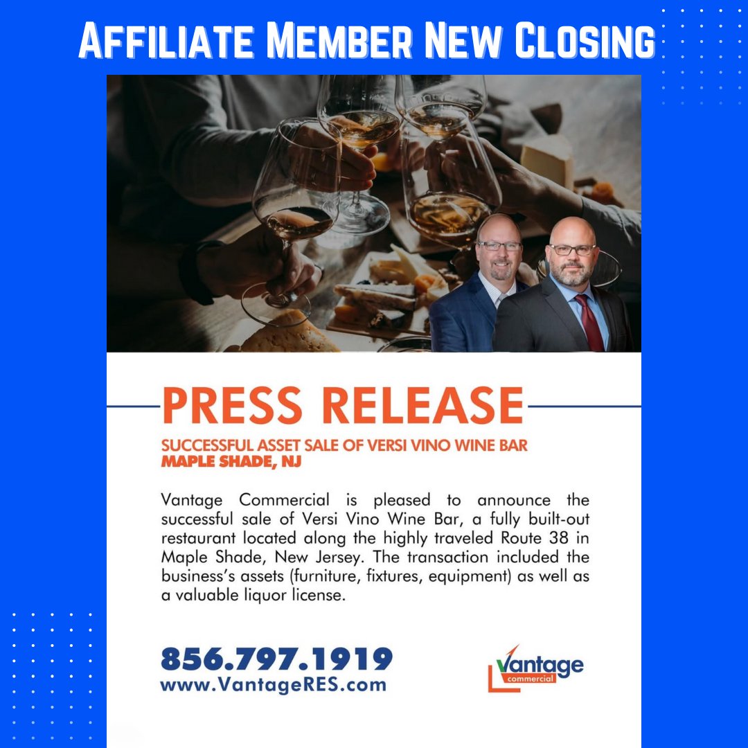 🥂 Affiliate Member Just Closed! 🎉
Big congratulations to our Affiliate Network member, Vantage Commercial, on the successful asset sale of Versi Vino Wine Bar in Maple Shade, NJ! 🍷

#CommercialRealEstate #JustClosed #NewJersey