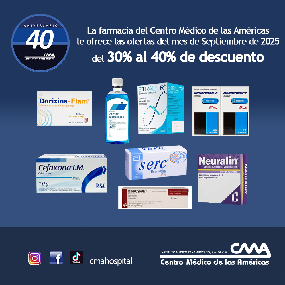 🔵 Renueva tu bienestar este septiembre, Aprovecha nuestros descuentos en medicamentos y cuida de ti y los tuyos. Solo en #CMAHospital