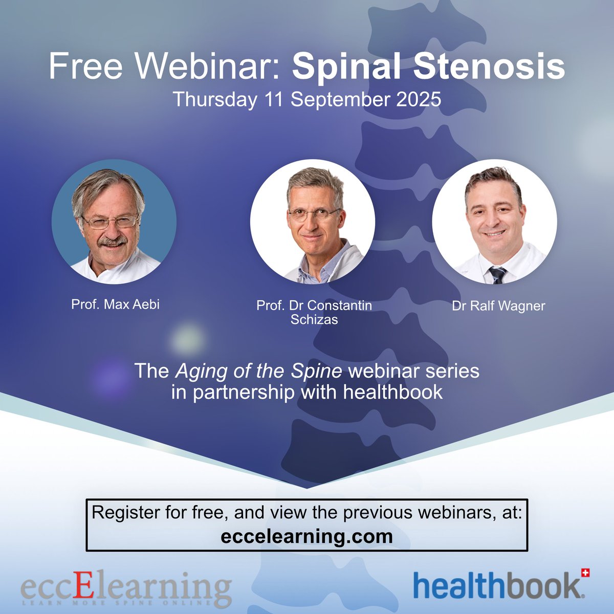 FREE webinar on Spinal Stenosis on Thursday 11 September 2025 - With experts Prof Max Aebi, Prof Dr Constantin Schizas, and Dr Ralf Wagner.
Register for free, and view the previous webinars in the series at: eccelearning.com/healthbook-par…
#spinesurgeons #spinesurgery #medicaleducation