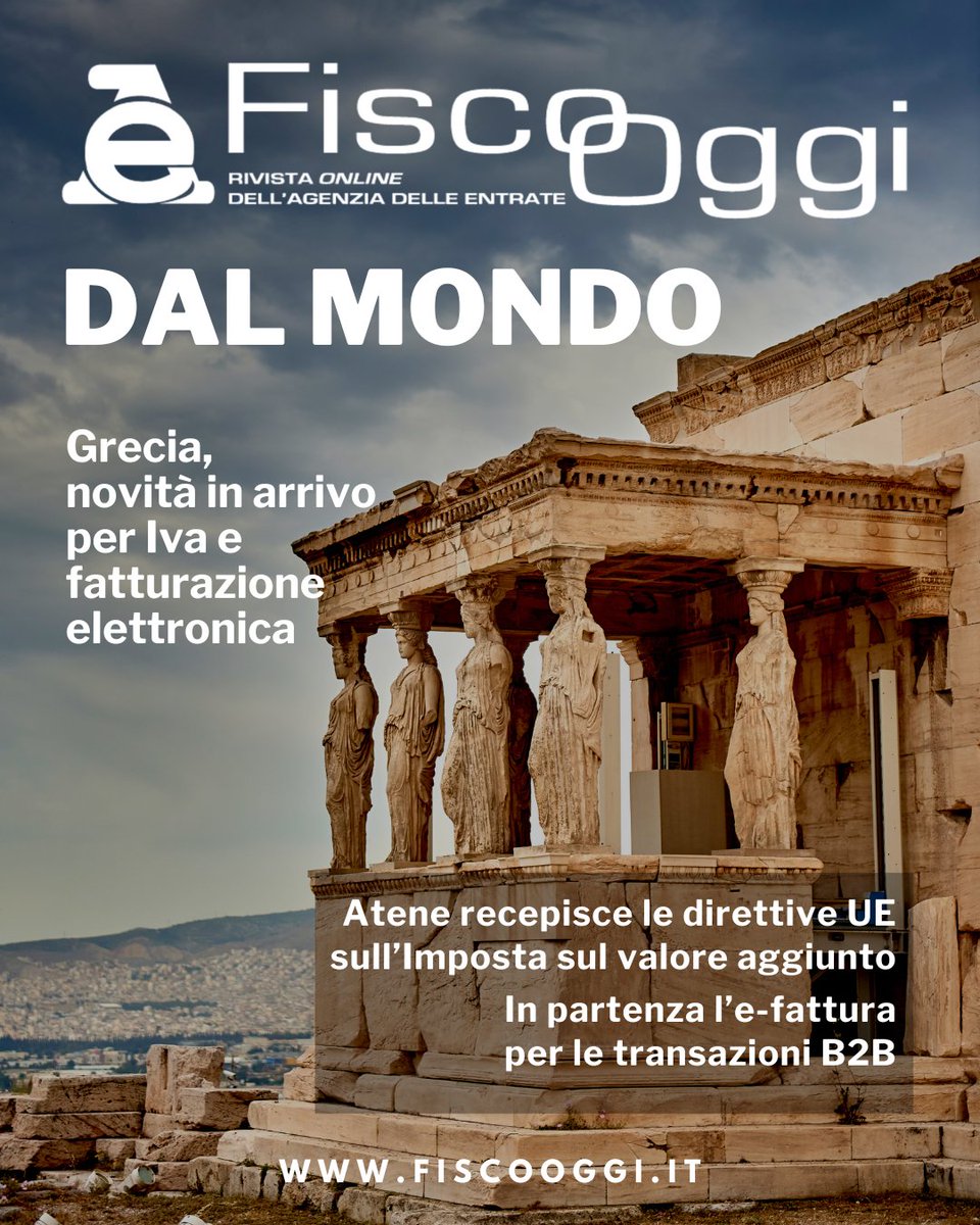 #Fisco #DalMondo 
🇬🇷 Un'estate di cambiamenti per la #Grecia: le ultime leggi recepiscono le direttive Ue sull'Iva, introducono la fatturazione elettronica e fissano nuove regole per la tassazione #immobiliare. Approfondisci su #FiscoOggi 👉 bit.ly/3UUanaC