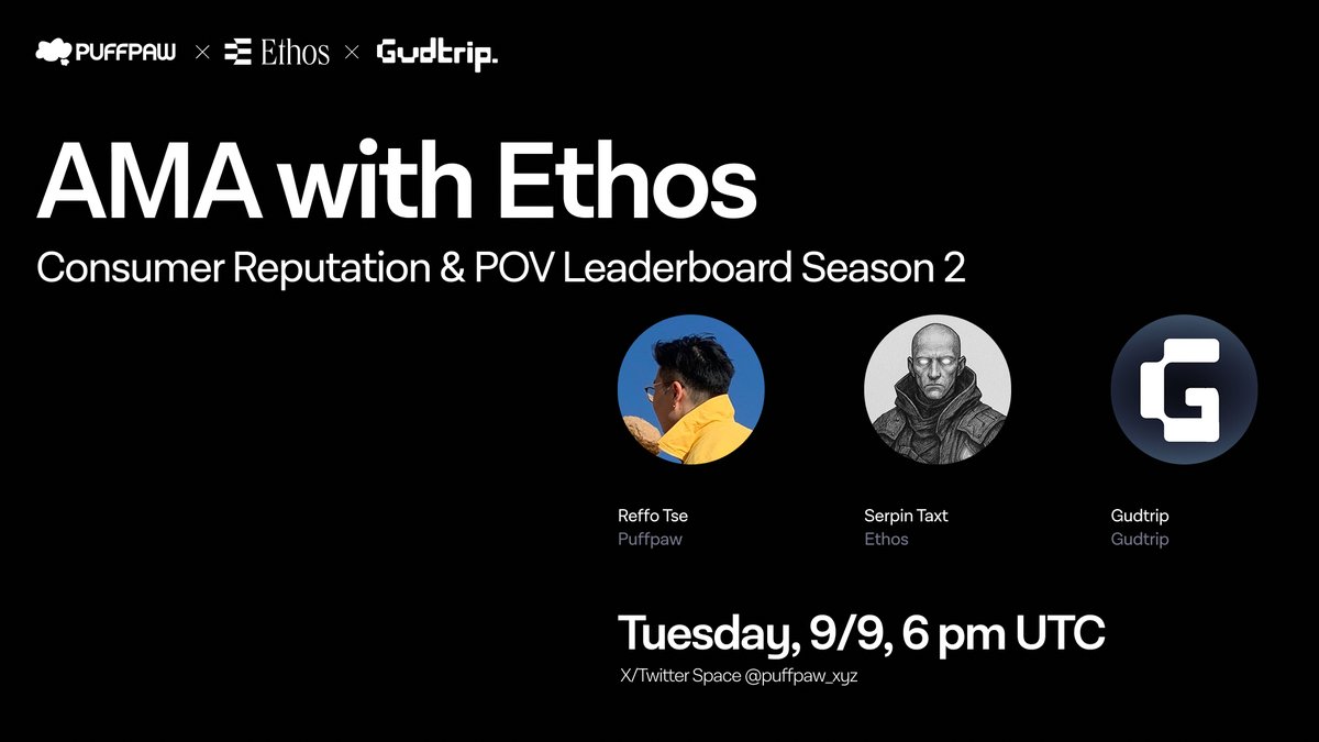 puffpaw_xyz's tweet image. We are hosting a X/Twitter AMA with @serpinxbt, founder of @ethos_network on Tuesday 9/9.

Ethos will be integrated into our POV Leaderboard Season 2 with @GudtripOfficial. So who wants an invite code?

Set your AMA reminder here: x.com/i/spaces/1djGX…
