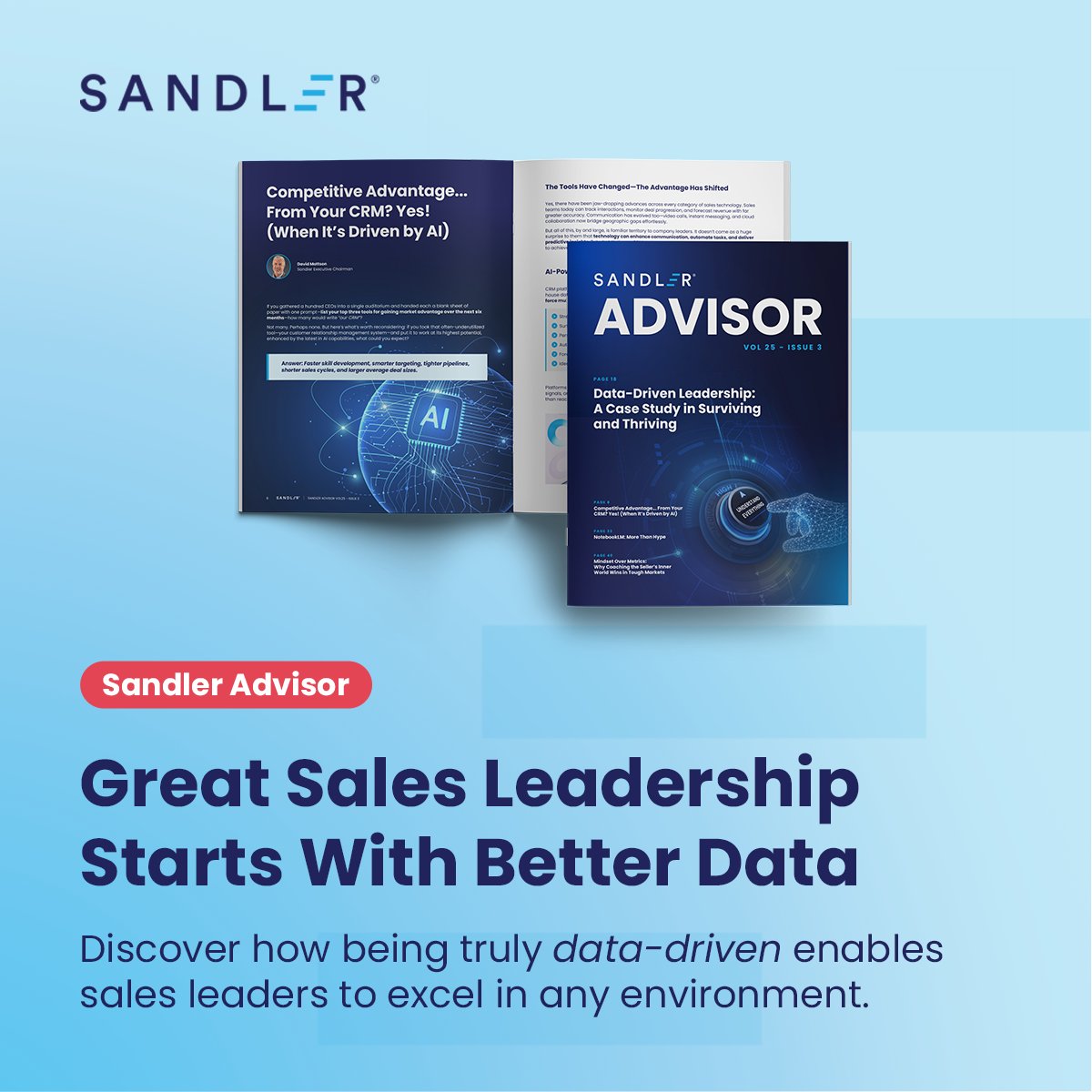 The latest Sandler Advisor breaks down how strong sales leaders rely on data to lead with clarity, coach better, and drive performance.

📖 Download your free copy here: hubs.la/Q03FRvpv0