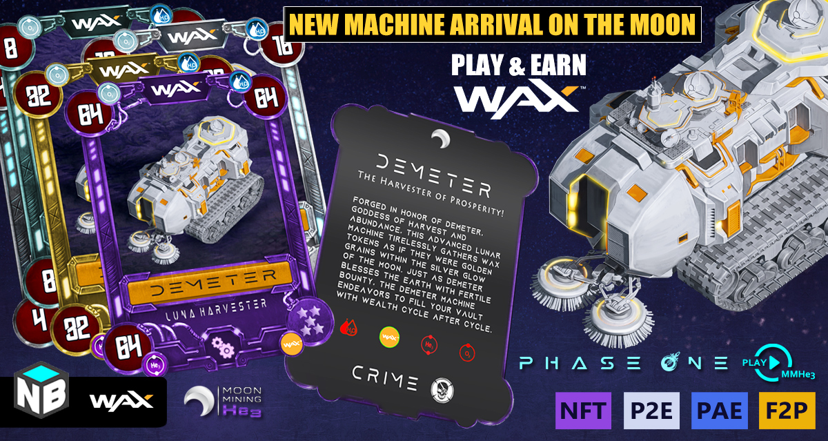 📡Happy Wednesday, Moon Fans! <a href="/WAX_io/">WAX</a> 

🔥New Blend: Demeter Machine - Harvester of Prosperity

⚙️Blend BPs → upgrade Metal → Jadeite → Silver → Gold → Helium Demeter NFT

💰Produces WAX tokens using Water, Air &amp; He3!

⚡Packs still live: Silver &amp; Gold (Helium SOLD OUT)
