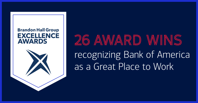 Thrilled to see <a href="/BankofAmerica/">Bank of America</a> honored with 26 Brandon Hall Awards for providing onboarding, upskilling, leadership development, immersive technology education, community partnerships for hiring and skill building and so much more to help teammates advance in their career. I’m...