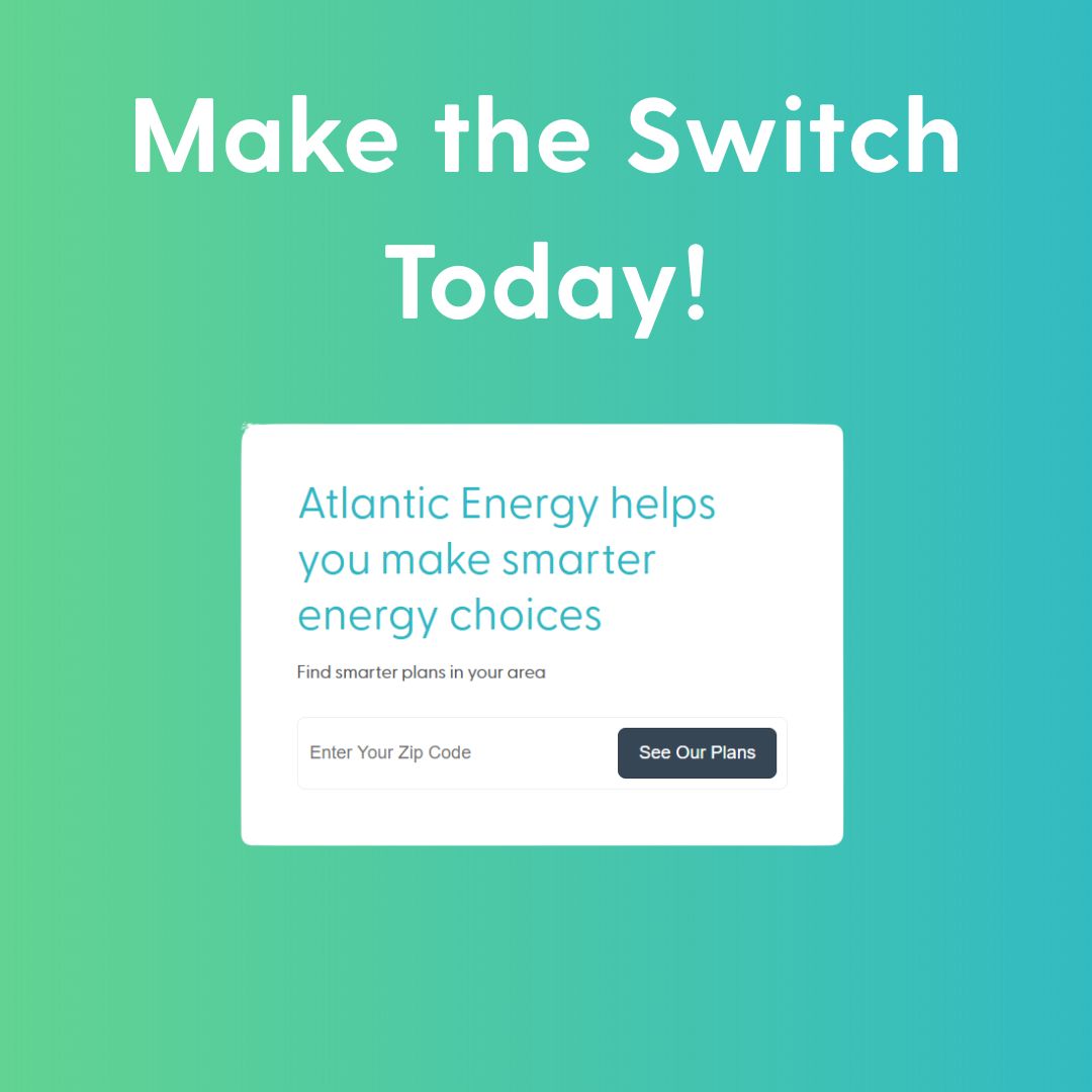 🌍 Power Up with Purpose
Switch to Atlantic Energy and feel good knowing your energy choice is helping build a cleaner, greener future. 🌱
⚡ Same electricity.
💰 Better benefits.
🌍 Bigger impact.
✅ Sign up in minutes. Start making a difference today. atlanticenergyco.com