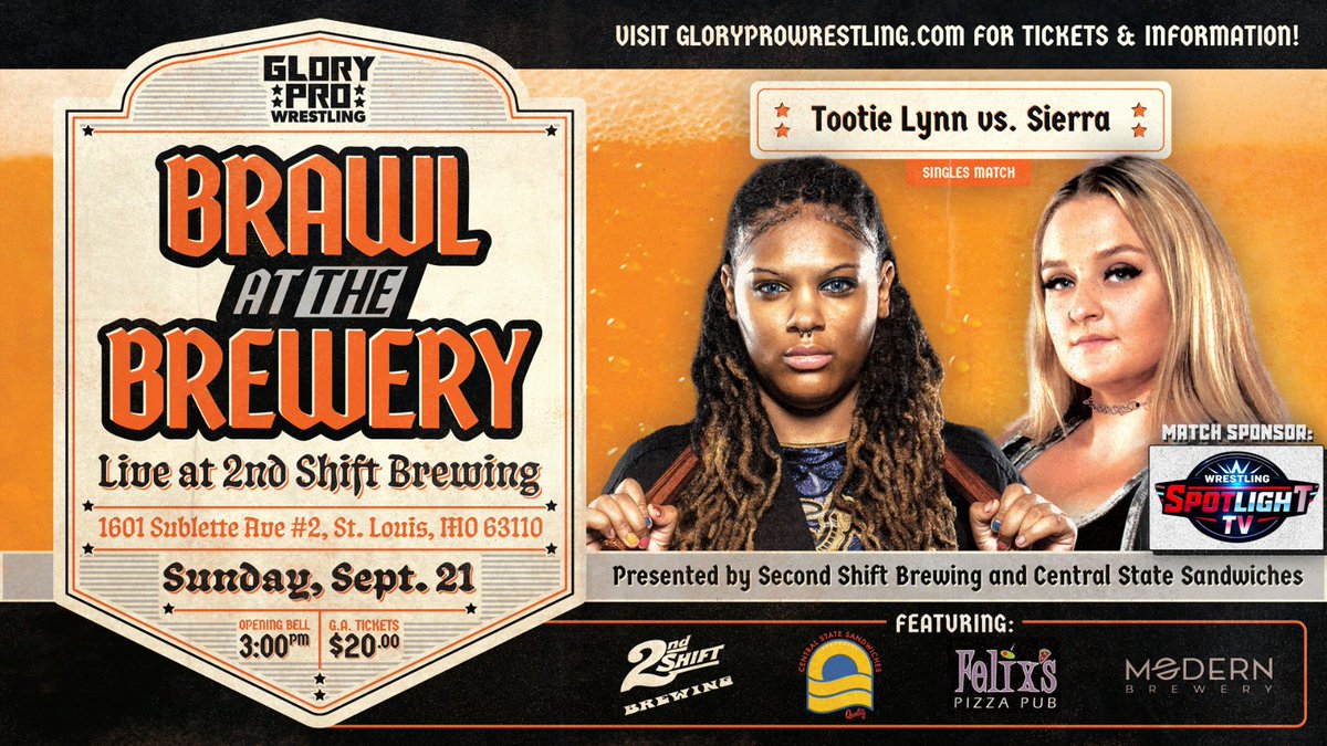 Brawl at the Brewery!

A huge Glory Pro debut as one of the most dangerous competitors in the midwest <a href="/REALSierra_/">Sierra</a> takes on <a href="/TheTootieLynn/">The Little Blue Dragon 💙🐲</a> in singles action

Sunday Sept 21 | 3pm

Sponsored by <a href="/local_wrestling/">WrestlingSpotlightonTrueTVPlus</a>