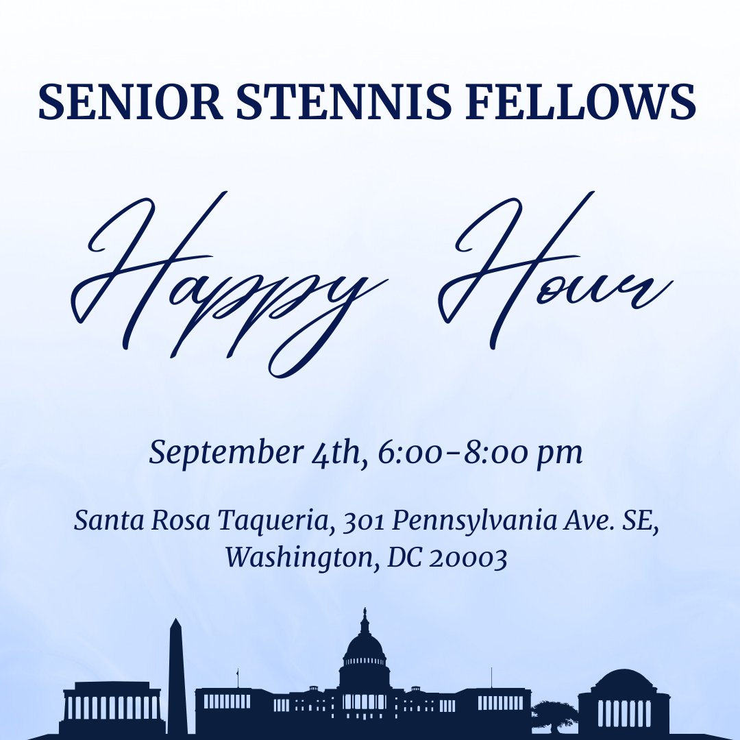 Senior Stennis Fellows — join us for a Happy Hour on Sept. 4, 6–8 PM at Santa Rosa Taqueria in DC. RSVP details were sent in July—more info here: stennis.gov/congressional-…